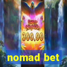 nomad bet